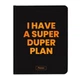 Планер Orner I have a super duper plan, черный (orner-1486) - изображение 1