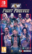 Gra na Nintendo Switch AEW: Fight Forever (kartridż) (9120080078438) - obraz 1