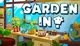 Игра Garden In! для ПК (Ключ активации Steam) - изображение 1