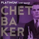 Музичний CD диск Chet Baker – Platinum CD (Фірмовий) - изображение 1