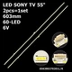 LED підсвітка Sony TV 55" 056380270201L + 056380270201R V550QWME01 V550QWSE01 2шт. - изображение 1