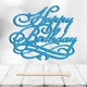 Блестящий Топпер "Happy Birthday (13)" Надпись 12х8cм для Торта в Букет Цветы Фигурка МДФ с Односторонним Глиттером (голубой) - изображение 1