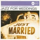 Музыкальный CD диск Various – Jazz For Weddings лицензионный - изображение 1