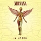 Nirvana – In Utero (1993) Audio CD, (импорт, буклет) - изображение 1