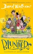 Книга на английском языке The Blunders: A hilariously funny new illustrated children’s novel от автора David Williams и издательства Parragon из Великобритании - изображение 1