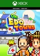 Ключ активации Oh! Edo Towns для Xbox One/Series S/X - изображение 1