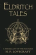 Eldritch Tales: A Miscellany of the Macabre - H.P. Lovecraft - 9780575099630 - изображение 1