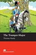 Macmillan Readers Beginner Level: The Trumpet - Major - John Escott Thomas Hardy - 9781405072533 - изображение 1