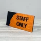 Табличка STAFF ONLY 250х100мм Черная - изображение 4