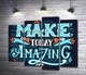 Модульная картина Небесна бірюза літер фрази "make today amazing" 132x113 см Модуль №3 (003484) - зображення 1