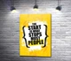 Картина Мотиваційна фраза: "the Start is What Stops Most People" 42x60 см Модуль №1 (004336) - зображення 1
