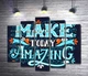 Модульная картина Небесна бірюза літер фрази "make today amazing" 100x86 см Модуль №4 (003484) - зображення 1
