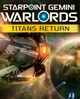 Дополнение Starpoint Gemini Warlords: Titans Return для ПК (Ключ активации Steam) - изображение 1