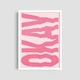 Постер Roomy "Okay Pink" Без рамки A4 (29.7x21 cm) - изображение 2