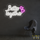 Неонова вивіска "Better Together" 30х21 см - изображение 3