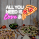 Неонова вивіска для піцерії "ALL YOU NEED IS LOVE & Pizza" 60х29 см - изображение 1