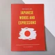 Словник японсько-англійський "100 Days of Japanese Words and Expressions" - зображення 13