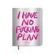 Планер «I HAVE NO PLAN» - изображение 1