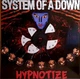 System Of A Down - Hypnotize (Альбом, Переиздание) - изображение 1