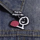 Значок BROCHE брошь бижутерия Медицина Мозг Hey, you dropped this разноцветный BRGV115267 - изображение 5