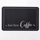 Килимок для кухні But first Coffee 58*38 см діатомітовий HP-42-43 - зображення 1