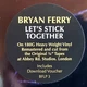 Bryan Ferry - Let's Stick Together (180 грамм, Альбом, Переиздание, Ремастеринг) - изображение 5