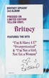 Britney Spears - Britney (Жёлтый, Альбом, Лимитированое, Переиздание) - изображение 7