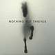 Виниловая пластинка NOTHING BUT THIEVES - NOTHING BUT THIEVES LP - изображение 1