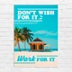 Плакат-постер Кавун Don't wish for it Work for it А2 Разноцветный ПЛ000883А2 - изображение 1