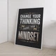 Мотивационный постер Change Your Thinking Change Your Mindset А3 30х42 см (MOTN019_А3) - изображение 3