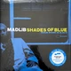Madlib - Shades Of Blue (Madlib Invades Blue Note) (2 платівки, 180 грам, Розкладна обкладинка, Альбом, Перевидання) - зображення 11