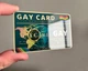 Пластиковая карта «Gay Card» — оригинальный сувенир, шуточный подарок, глянцевая, 86×54 мм - изображение 1