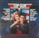Вінілова платівка Various - Top Gun (Original Motion Picture Soundtrack) (Vinyl, LP, Album, Reissue) - изображение 1