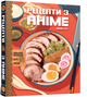 Кулінарна книга : Рецепти з аніме. Їжа ваших улюблених персонажів: від бенто до якісобі - зображення 1