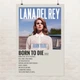 Постер Лана Дель Рей, Lana Del Rey, Burn To Die (2012), A1 90×60 см (id5895) - изображение 1