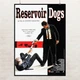 Постер Скажені пси, Reservoir Dogs (1992), культове кіно, Тарантіно, A3 42×30 см (id0261) - зображення 1