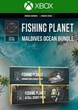 Ключ активации Fishing Planet - Maldives Ocean Bundle для Xbox One/Series S/X - изображение 1
