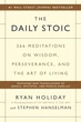 The Daily Stoic - Щоденна стоїчна мудрість: 366 медитацій про мудрість, наполегливість та мистецтво життя - Райан Холідей (англ.) - зображення 2