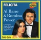 AL BANO & ROMINA POWER – Felicita (CD, б/у) - изображение 1