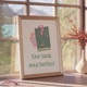 Постер «The Book Was Better» бумажный белый - изображение 2