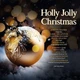 Вінілова платівка Various Artists - Holly Jolly Christmas (Clear White, Coloured Vinyl) 1lp - изображение 2