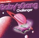 BABY`S GANG– Challenger (CD) - изображение 1