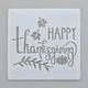 Трафарет на Хелловін з написом Happy Thanksgiving гарбузом та осіннім листям для декорування торта 15 на 15 см сірий - зображення 1