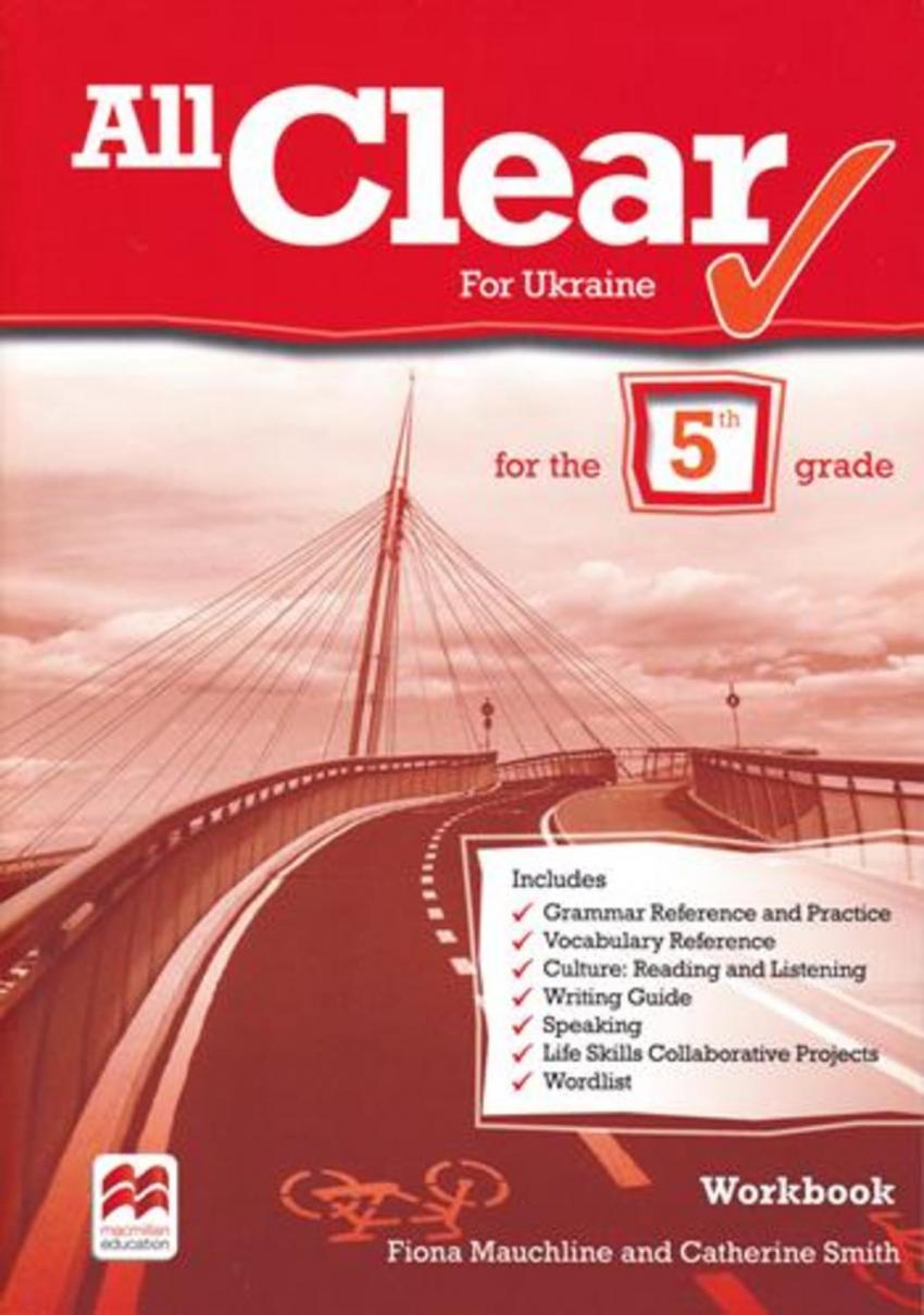 Workbook 5 2023. All Clear учебник. All Clear for Ukraine 7 pdf. Книжка з англійської work book. Guess what Workbook 5.