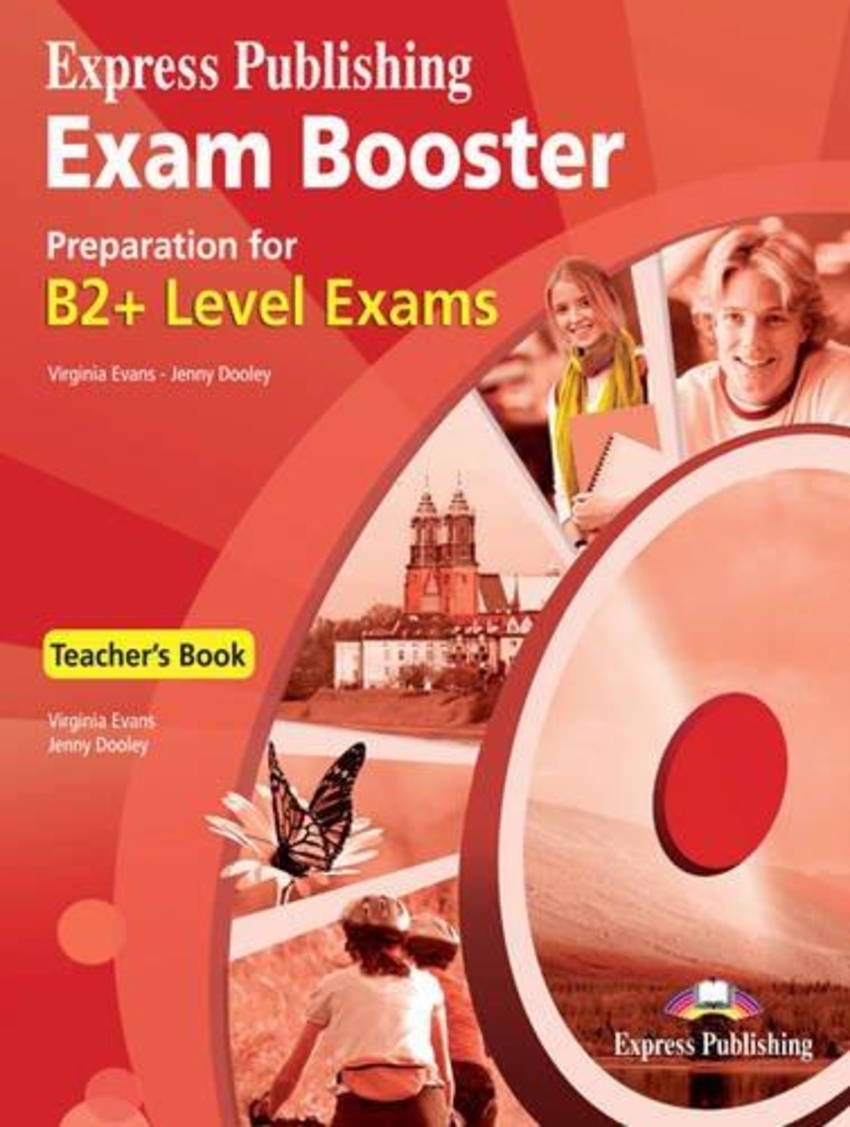 

Книга Exam Booster Preparation for B2+ Teacher's Book