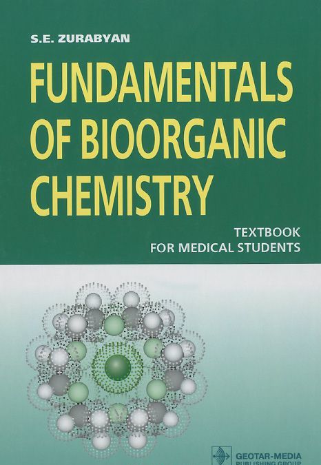 

Fundamentals of Bioorganic Chemistry: Textbook
