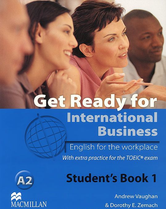 

Get Ready for International Business A2: Level 1: Student`s Book
