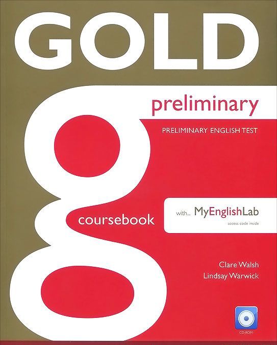 

Gold Preliminary: Coursebook with MyEnglishLab (+ CD-ROM)
