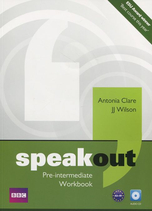 

Speakout. Pre-Intermediate. Workbook without key (+ Audio CD)