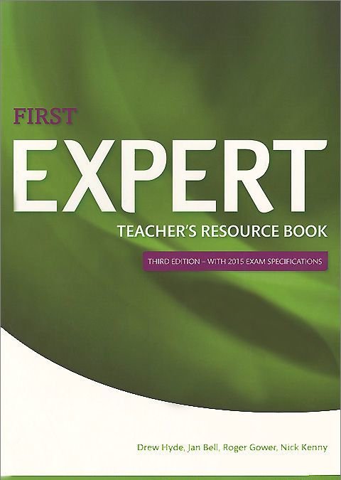 

Expert First. Teacher`s Book